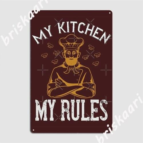 My Kitchen My Rules Cooking, Baking Metal Signs Wall Mural Living Room create Wall Decor Tin sign Posters