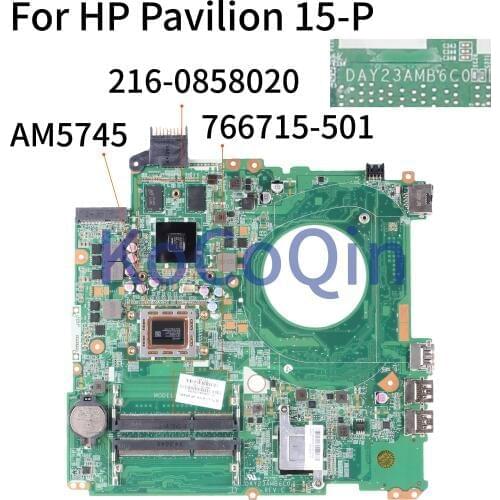 KoCoQin Laptop motherboard For HP Pavilion 15-P Series AM5745 216-0858020 Mainboard 766715-001 766715-501 DAY23AMB6C0