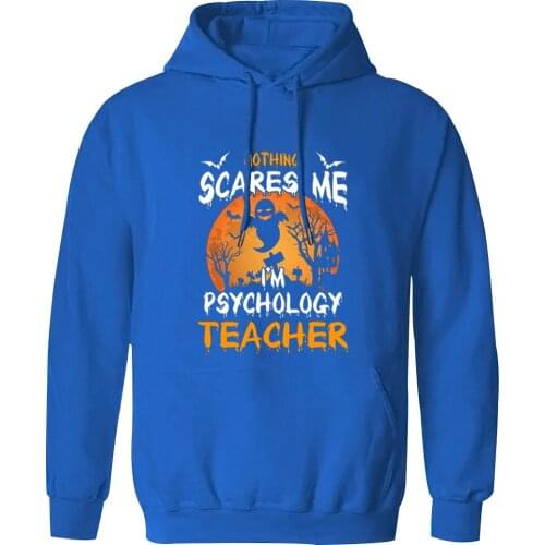 Hooded For Mens I'M Psychology Teacher Fashion Casual Male Sweatshirt Vintage Hipster Outwear Clothing Leisure Tracksuits Homme