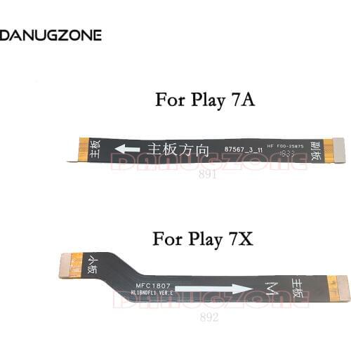 LCD Display Main Board Connect Cable Motherboard Flex Cable For Huawei Honor Play 7A / Play 7X BND-AL10//TL10