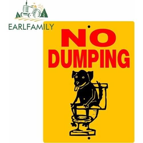 EARLFAMILY 13cm x 9.8cm No Dumping Decal Funny Car Sticker Window Car Bumper Decor Waterproof