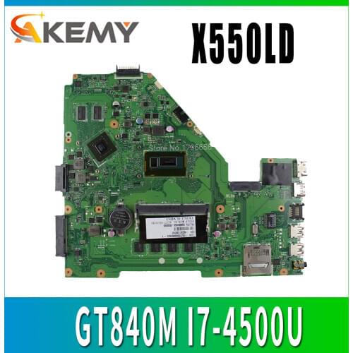X550LN Laptop motherboard with GT840M I7-4500U 4GB RAM for ASUS X550LC A550L Y581L W518L X550LN X550LD Test mainboard test ok