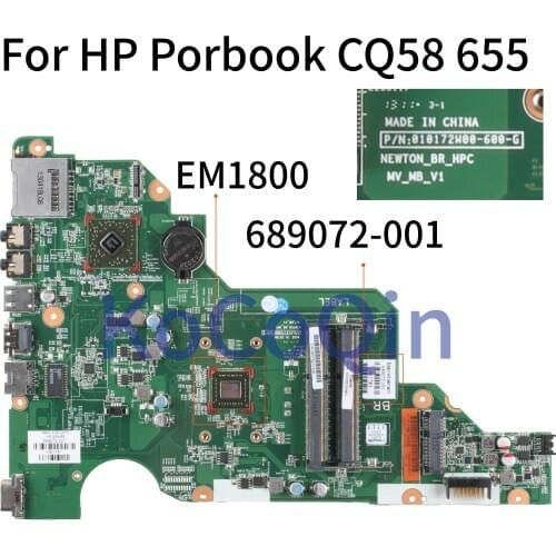 KoCoQin Laptop motherboard For HP Porbook CQ58 655 Mainboard EM1800 689072-001 689072-001 010172W00-600-G