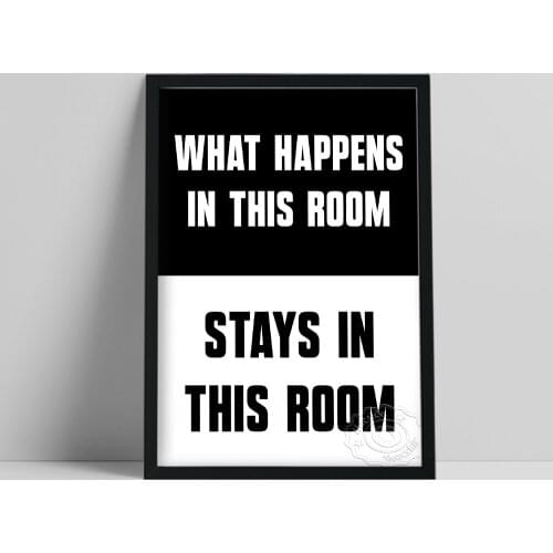 What Happens In This Room Stays In This Room Poster, Modern Minimalist Wall Art, Kids Room Home Decor, Black White Canvas Prints