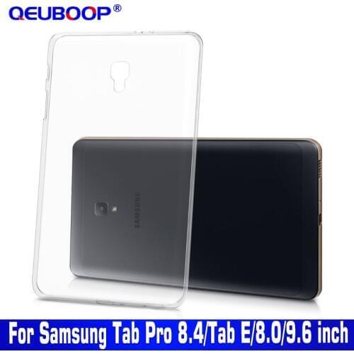 Ultra Slim tablet Case For Samsung Galaxy Tab Pro 8.4 inch SM-T320 T321 T325 For Tab E 8.0 9.6 SM-T377 T375 SM-T560 T561 TPU cov