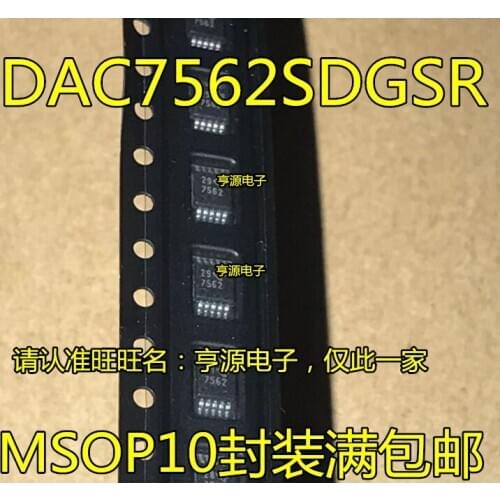 DAC7562 DAC7562SDGSR 7562 MSOP10
