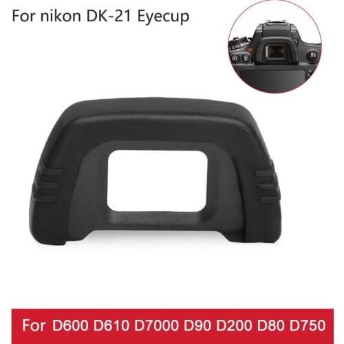 New For Nikon DK-21 Eye Cup Eyepiece Eyecup for nikon D7000 D600 D610 D90 D200 D80 D750 D70s D70 Replacement Accessories