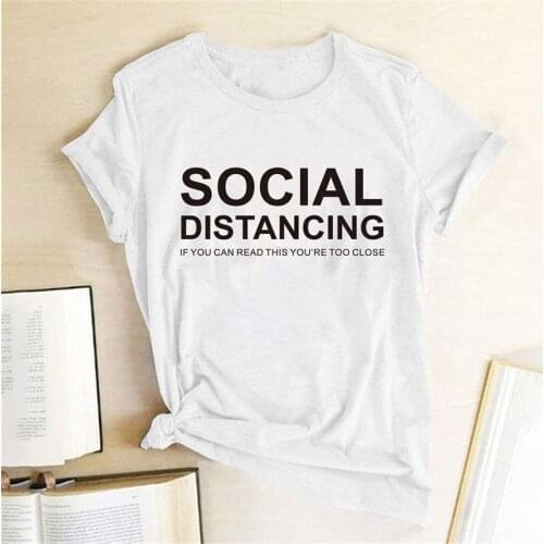Womens T-shirt If you read too close, you will find a distinctive social letter T-shirt short-sleeved Tees top Ropa De Mujer