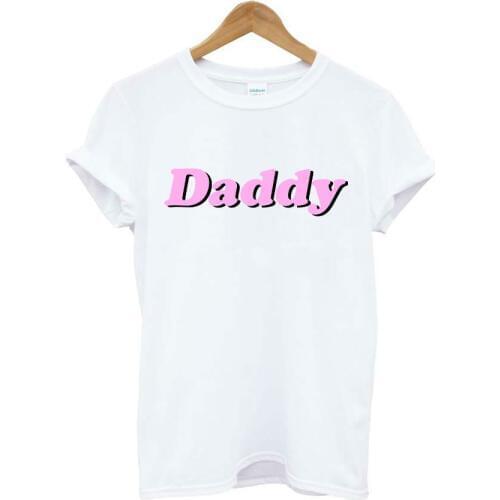 Daddy letters print Women tshirts Cotton Casual Funny T Shirt For Lady Top Tee Hipster white Drop Ship MA-6
