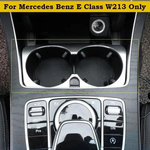 For Mercedes Benz E-Class E CLASS W213 2016 2017 2018 ABS Accessories Chrome Matte Water Cup Holder Frame Panel Cover Trim Matte