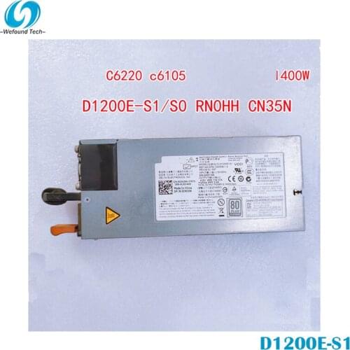 100% working power supply For C6105 1400W D1200E-S1 RN0HH power supply ,Fully tested