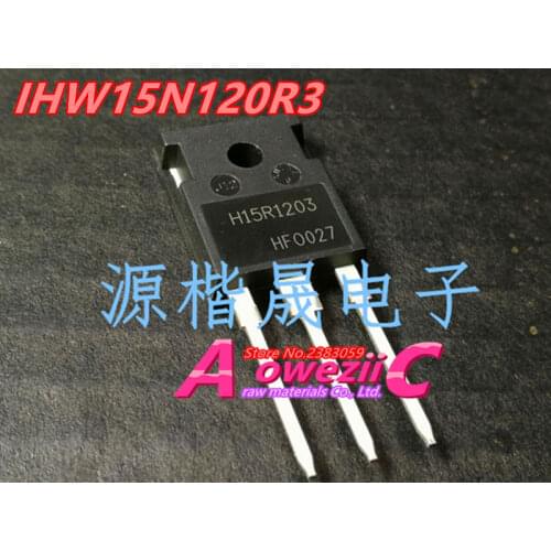 Aoweziic 2018+ 100% new imported original H15R1203 IHW15N120R3 TO-247 Induction tube IGBT 15A 1200V