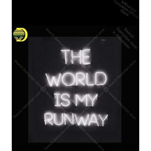 Neon for The World is My Runway NEON Bulbs Lamp GLASS Recreation Room Money Exchange Sign Beer Signs Lighted Cool Neon Signs