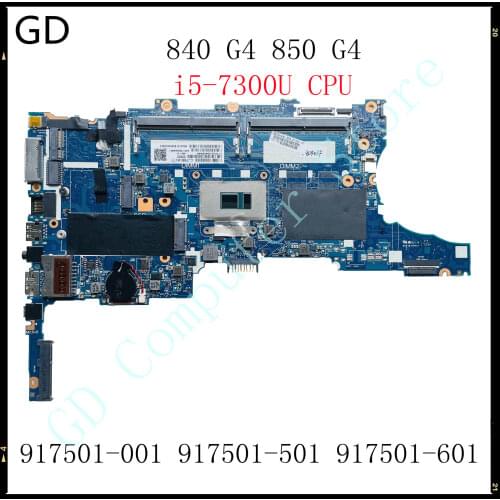GD Original For HP EliteBook 840 G4 850 G4 Laptop Motherboard 917501-601 917501-001 i5-7300U 6050A2854301-MB-A01 Full Tested