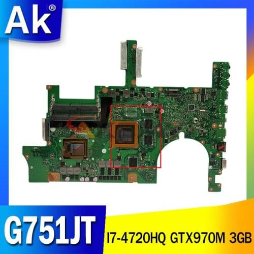 Akemy G751JT Laptop motherboard for ASUS ROG G751JT G751J G751JY original mainboard with I7-4720HQ GTX970M 3GB tested full 100