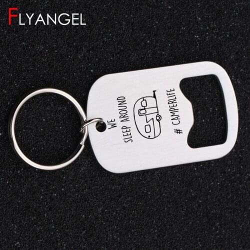 Fashion Engraved Bottle Opener Keychain Stamped We Ship Around Camper Life High Quality Key Holder Camper lover Keyring Gifts
