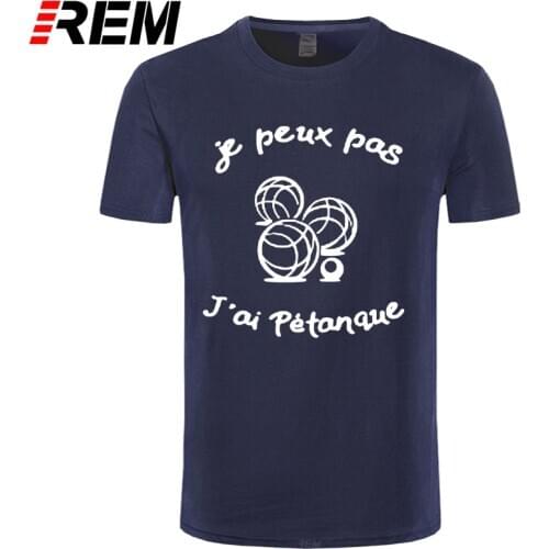 REM tee Funny French Petanque boule T Shirt Men Short Sleeve Cotton T-shirts Mans Camisetas Gift