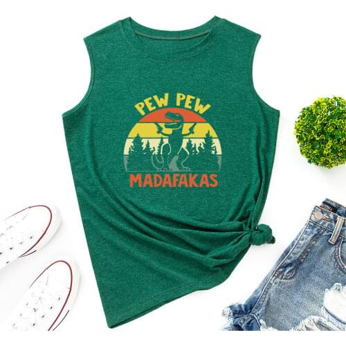 Funny Pew Pew Madafakas Dinosaur Tank Tops Women Vest Tanks Summer Shirt Sleeveless T-Shirts Muscle Fitness Tee Shirts Clothes