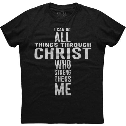 I Can Do All Through Christ Christian Religious. Word Combination Cross Graph Cotton O-Neck Short Sleeve Mens T Shirt New S-3XL
