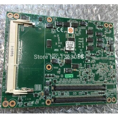 SOM-9890 REV . A1 19A6989000-01 SOM9890FG1401E-T industrial board CPU Card tested working