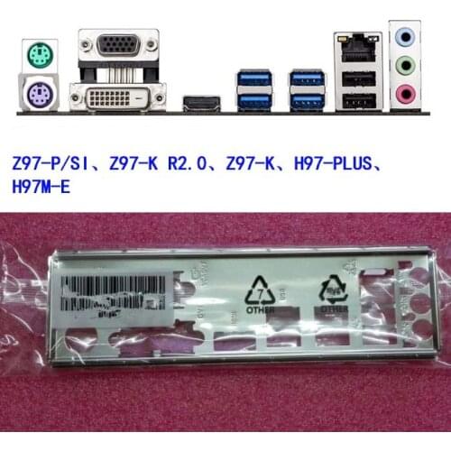 Suitable for ASUS Z97-P/SI / Z97-K R2.0 / Z97-K / H97-PLUS / H97M-E motherboard I / O baffle rear panel custom baffle