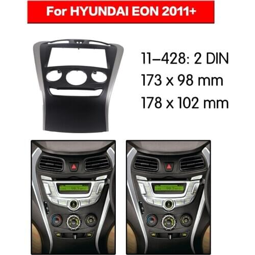2 din Radio Fascia for HYUNDAI EON 2011+ Stereo Fascia Dash CD Trim Installation Kit 11-428