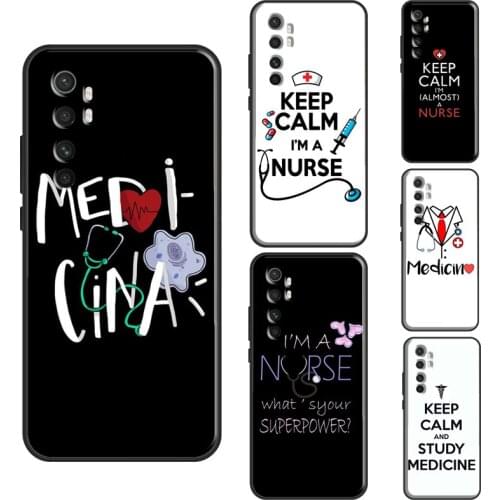 Medicine Keep Calm I'm Nurse Case For POCO X3 Pro F1 F2 M3 Pro F3 Cover For Xiaomi Mi 11 Ultra Note 10 Lite Mi 10T Pro