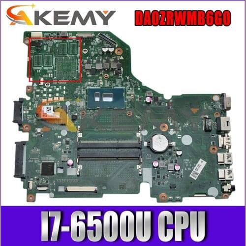 DA0ZRWMB6G0 For Acer Aspire ZRW E5-574 E5-574G F5-572 F5-572G V3-575 V3-575G Laptop Motherboard CPU I7-6500U 100% Fully Tested