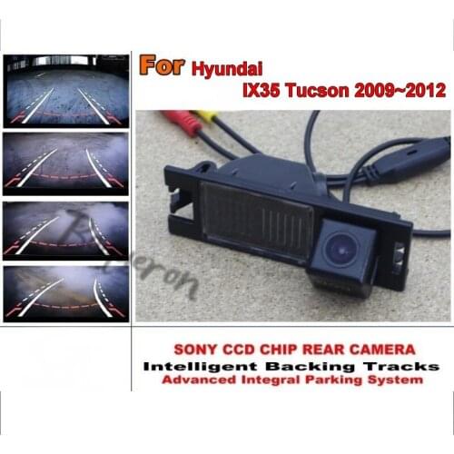For Hyundai ix35 / Tucson 2009 ~ 2012 Smart Tracks Chip Camera / HD CCD Intelligent Dynamic Parking Car Rear View Camera