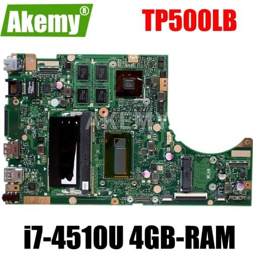 Akemy TP500LB Laptop motherboard For Asus TP500L TP500LB TP500LN TP500LNG mainboard test ok i7-4510U 4GB-RAM 2GB graphics card
