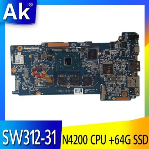 Akemy For Acer Switch 3 Sw312 Sw312-31 Tablet motherboard Mainboard logic board T8202_PCB_MB_V6 SR2Z5 N4200 CPU +64G SSD