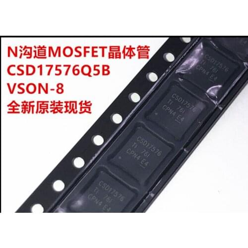 100% New&original CSD17576Q5B CSD17576Q5BT CSD17576 VSON8 In Stock