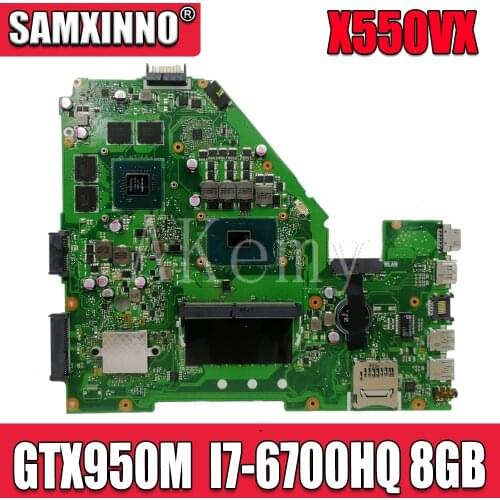 New!!! X550VX Motherboard For Asus X550VX X550VXK X550VQ Laptop Mainboard Motherboard GTX 950M I7-6700HQ 8GB