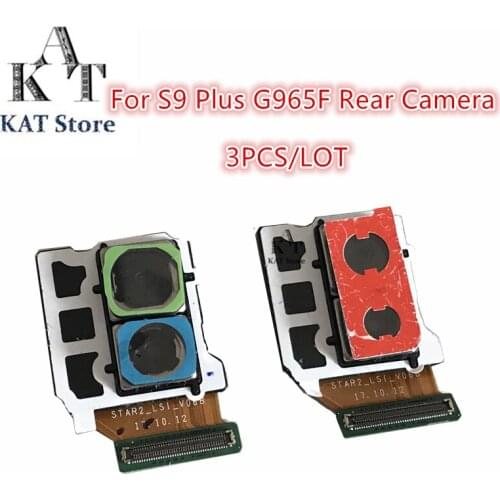KAT 3PCS For S9 Plus G965F Rear Back Camera Flex Main Big Camera Module Flex Cable Ribbon Replacement Parts