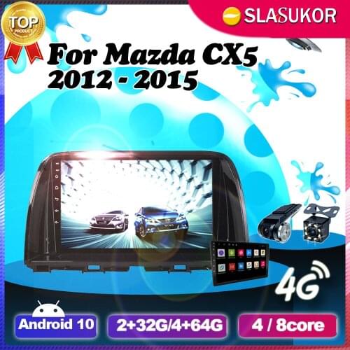 For Mazda CX5 CX-5 CX 5 2012 2013 2014 2015 Android 10.0 Multimedia Car Video Player Auto Radio GPS Stereo DVD DSP No 2din 2din
