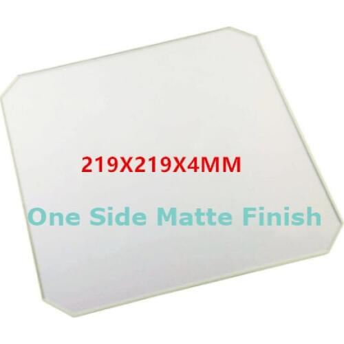 219x219x4mm Borosilicate Glass plate One Side Matte for Wanhao Duplicator i3 Anet A8 A6 MP Maker Select 3D Printer