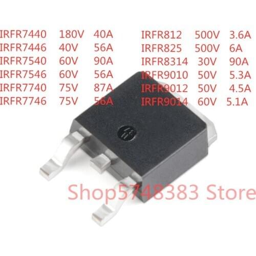 10PCS/LOT IRFR7440 IRFR7446 IRFR7540 IRFR7546 IRFR7740 IRFR7746 IRFR812 IRFR825 IRFR8314 IRFR9010 IRFR9012 IRFR9014 TO-252