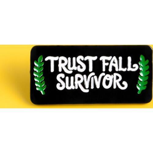 Trust fall survivor enamel pin Black rectangular nameplate Leaves quote badge brooch Shirt bag Lapel pin jewelry collector gift