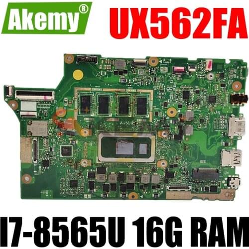 Akemy For ASUS ZenBook 15 UX562FA UX562FN UX562FD UX562F UX562FDX Laotop Mainboard Motherboard 16G RAM I7-8565U GM