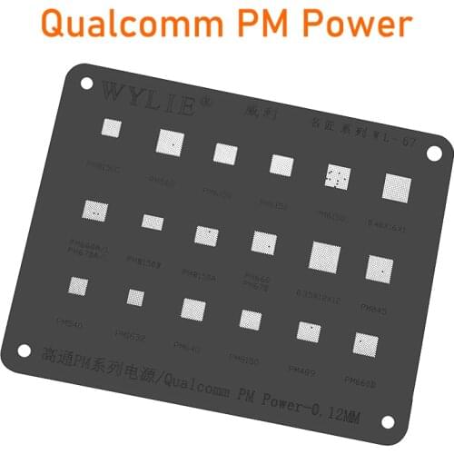 Wylie WL-67 BGA Reballing Stencil For PM660 PM670 PM845 PM540 PMI632 PM640 PM8150 PM489 PM660D PM8150A 6150 562 PM Power IC Chip