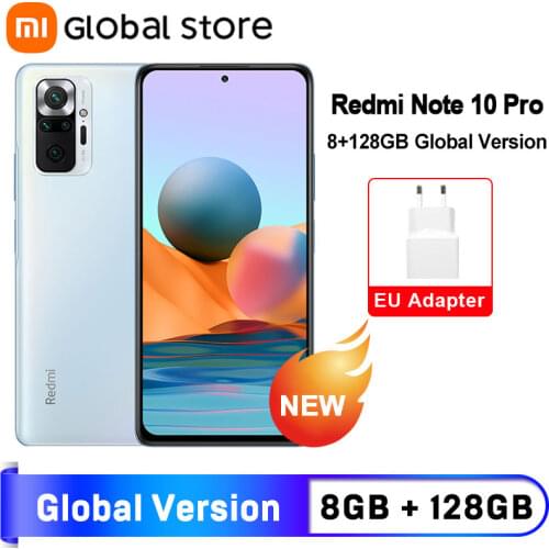 Global Version Xiaomi Redmi Note 10 Pro 8GB 128GB Smartphone 108MP Camera Snapdragon 732G 120Hz AMOLED Display