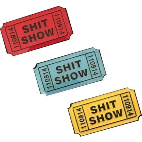 Shit Show Ticket Enamel Pin set