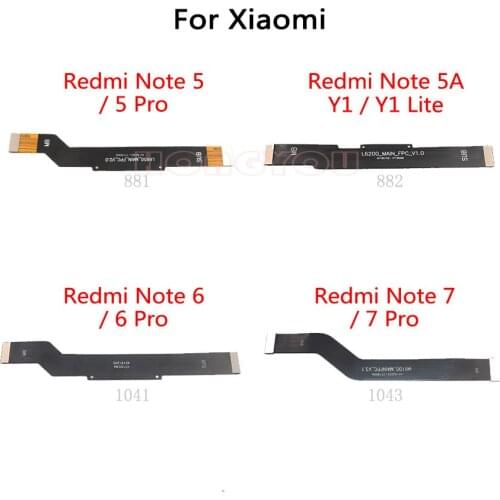 LCD Main Board Connect Motherboard Flex Cable For Xiaomi Redmi NOTE 5 Pro 5A 6 7 6PRO Y1 Lite