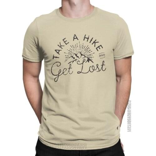 Men T-Shirt Take A Hike And Get Lost Crazy Cotton Tees Classic Short Sleeve Camping T Shirts Round Neck Tops Gift Idea
