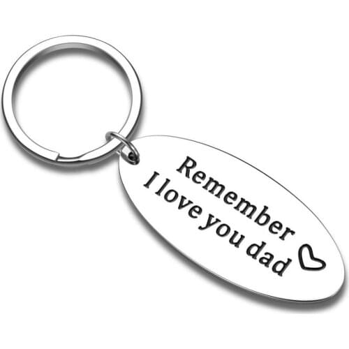 Fathers Day Birthday Gift Keychain Remember I Love You Dad Key Chain Anniversary Thanksgiving Wedding Gift from Daughter Son