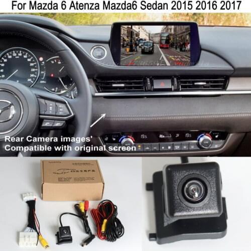 Car Rear View Reverse Camera For Mazda 6 Atenza Mazda6 Sedan 2015 2016 2017 HD RCA Adapter Cable Compatible OEM Monitor Screen