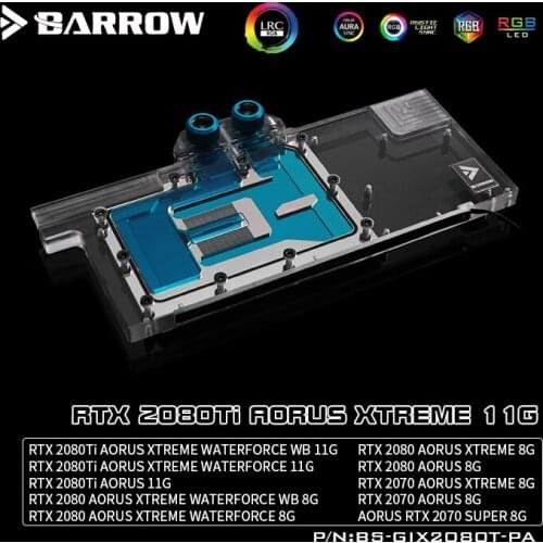 BARROW Water Block use for GIGABYTE RTX2080Ti AORUS XTREME 11G/2070AORUS XTREME 8G/Support Original Backplate 5V 3PIN Header RGB