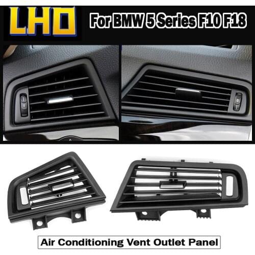Front Row Wind Air Conditioning Vent Grill Outlet Panel For BMW 5 Series F10 F18 Accessories Without Chrome Plate ( LHD )