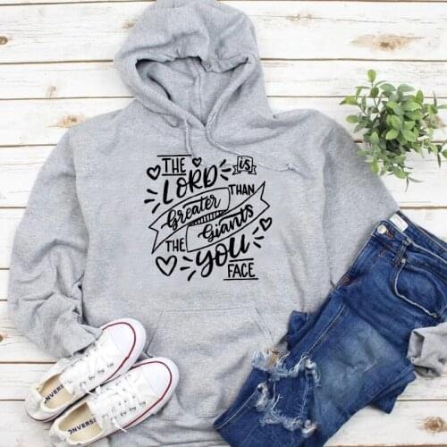 Creates The Lord is Greater than the Giants you face hoodies women fashion winter autumn pure cotton hoodie slogan graphic tops