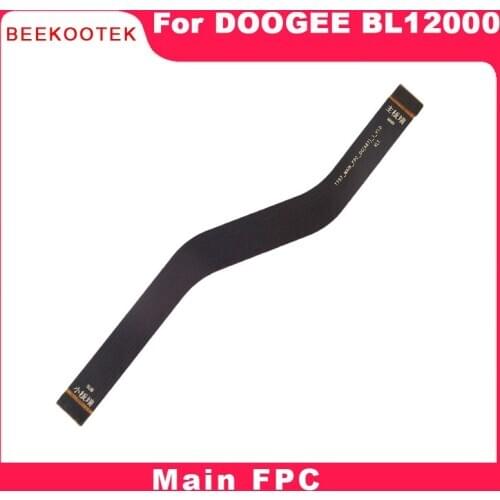BEEKOOTEK New Original BL12000 Main Ribbon Flex Cable FPC Repair Main Board Accessories For Doogee BL12000 SmartPhone